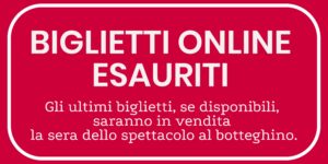 biglietti online esauriti